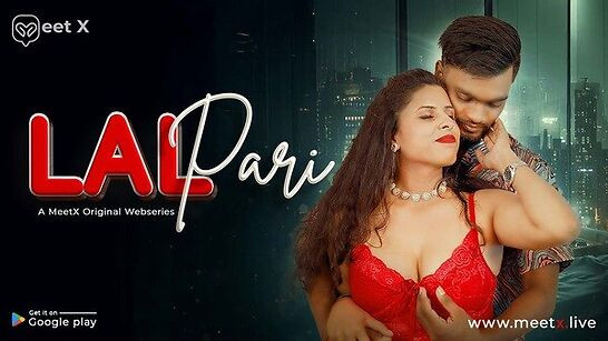 Laal Pari 2026 Meetx OTT Hot Series Watch
