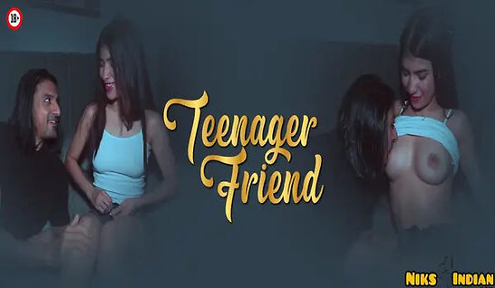 Teenager Friend NiksIndian Hot Short Film